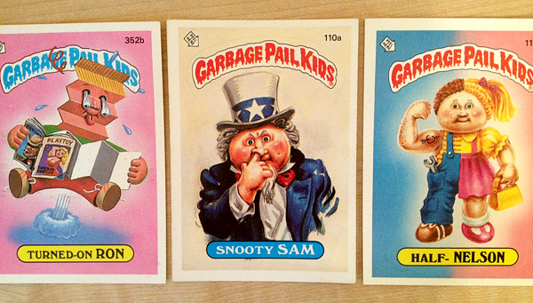 Garbage Pail Kids: Turned-On Ron, Snooty Sam, and Half-Nelson