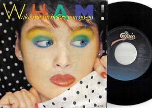 Wham's Wake Me Up Before You Go Go cover art