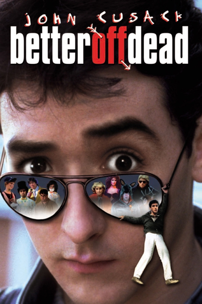 Better Off Dead, 1985