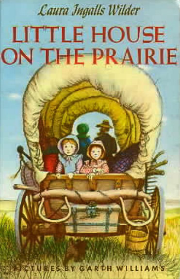 Little House on the Prairie by Laura Ingalls Wilder