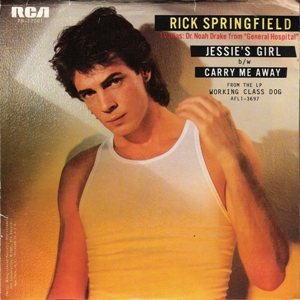 1981 Music: Rick Springfield's "Jessie's Girl"