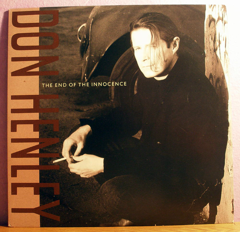 "The End of the Innocence" LP by Don Henley and Bruce Hornsby
