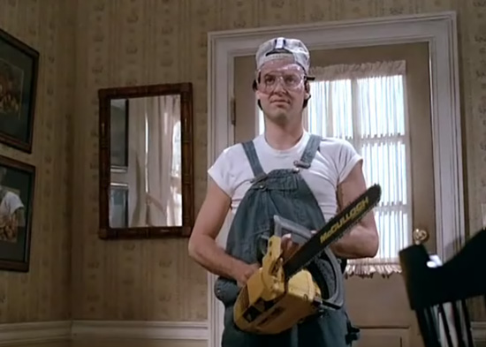 Mr. Mom with a chainsaw