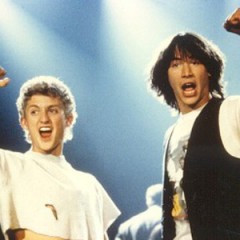 A Most Excellent Movie – Bill and Ted’s Excellent Adventure